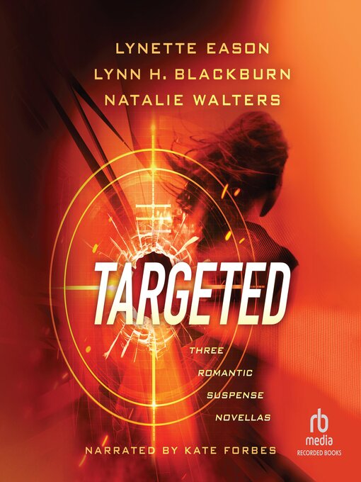 Title details for Targeted by Lynette Eason - Available